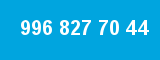 996 827 70 44 996 827 70 44
